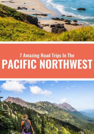 The Ultimate Pacific Northwest Road Trip Itinerary