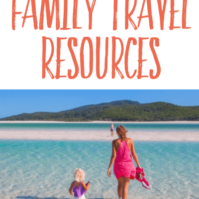 The Best Family Travel Resources, Websites & Apps