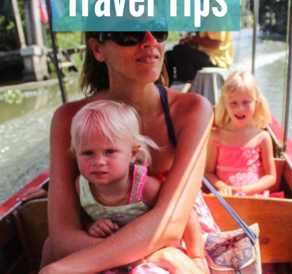 Don’t Travel Without These Top Family Travel Tips From 15+ Years Of Experience