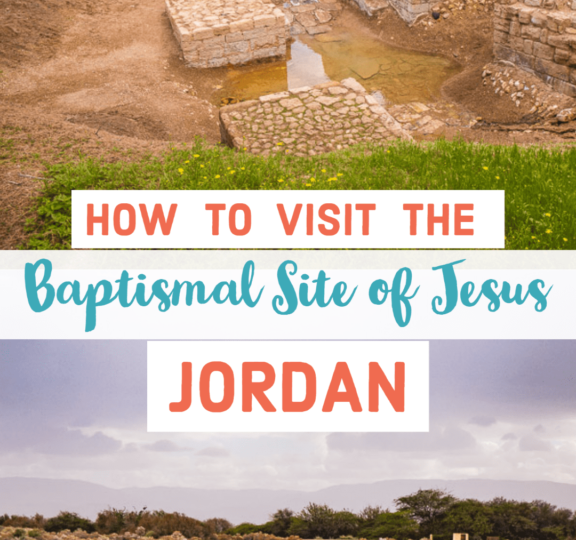 Visiting Bethany Beyond the Jordan: Where Jesus was Baptized