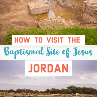 Visiting Bethany Beyond the Jordan: Where Jesus was Baptized