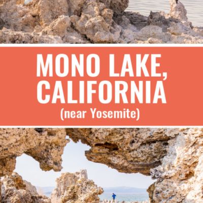 A Guide To Visiting Mono Lake Ca: An Ancient “Dead Sea” Near Yosemite