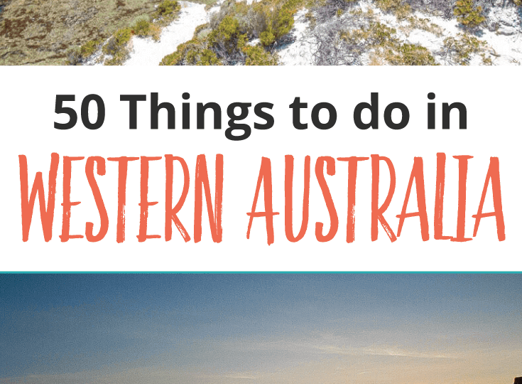 51 Amazing Things to Do in Western Australia