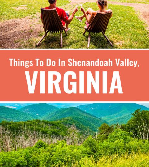 25 Unmissable Things to Do in Shenandoah Valley, Virginia