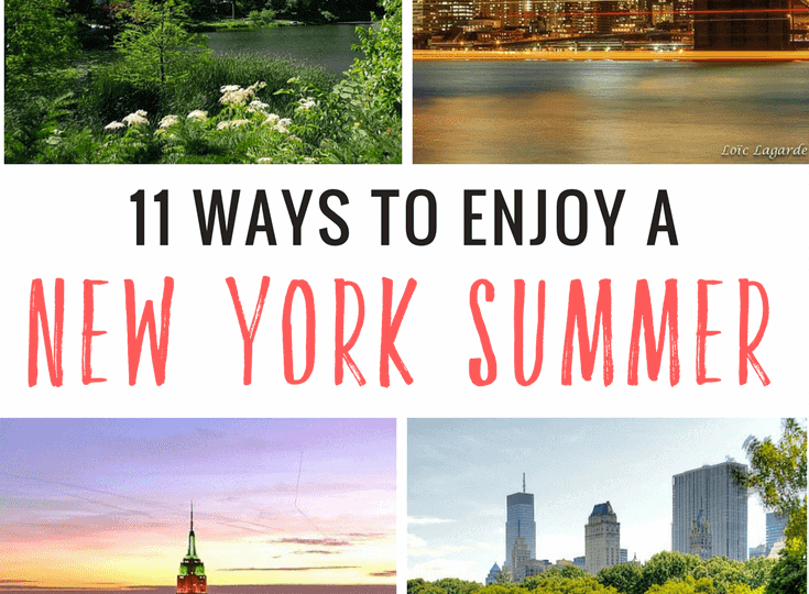 16 Unique Ways To Enjoy A New York City Summer!