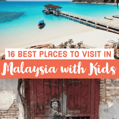 17 Best Places To Visit In Malaysia For Family Fun