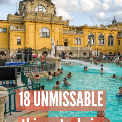 23 Unmissable Things to Do in Budapest, Hungary