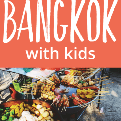 14 Unmissable Things Do in Bangkok With Kids!
