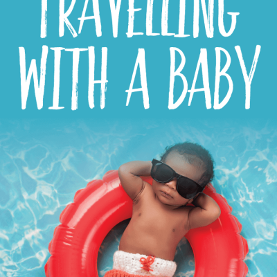 15 Baby travel essentials for any destination