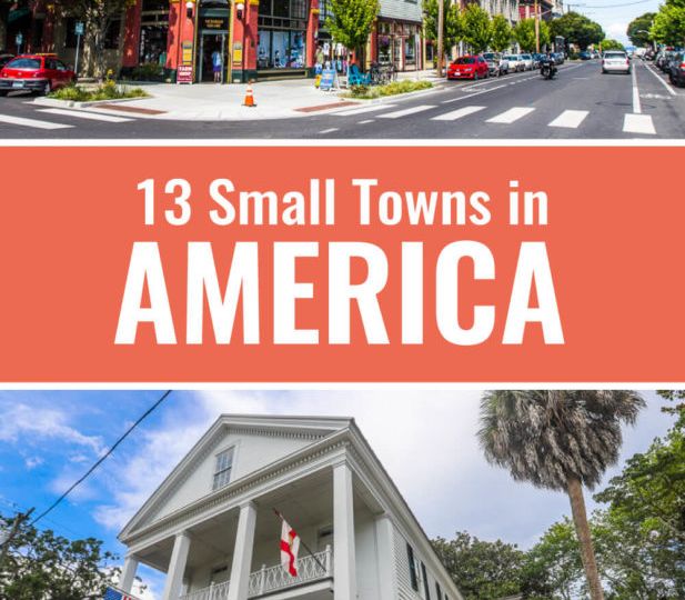 23 Small Towns in the USA we love to visit