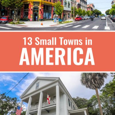 23 Small Towns in the USA we love to visit