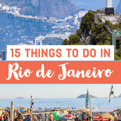 18 Unmissable Things to Do in Rio de Janeiro, Brazil