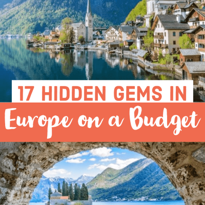 20 Cheap Hidden Gems In Europe To Visit This Year!