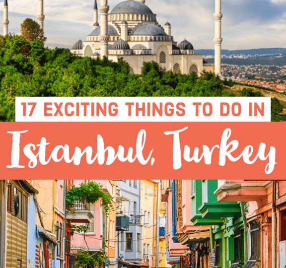 17 Exciting Things to Do in Istanbul